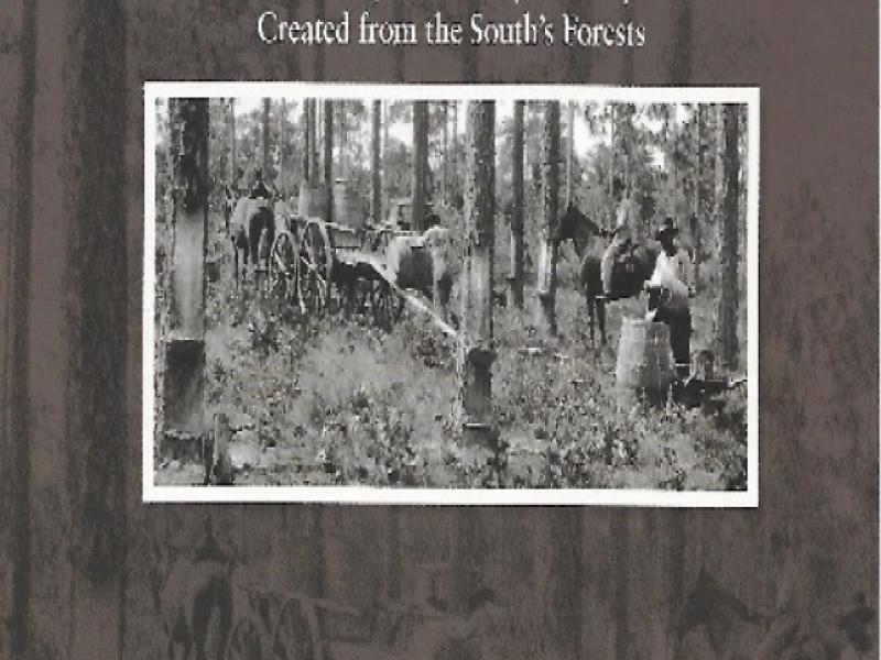 Southern Forest Heritage Museum Exhibit -  Naval Stores Book